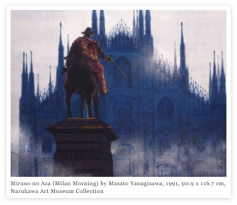Mirano no Asa (Milan Morning) by Masato Yanagisawa, 1991, 90.9 x 116.7 cm, Narukawa Art Museum Collection