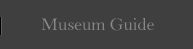 Museum Guide