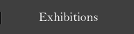 Exhibitions