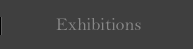 Exhibitions